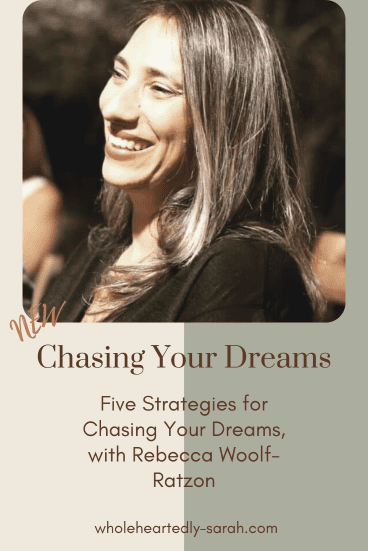 Five Strategies for Chasing Your Dreams